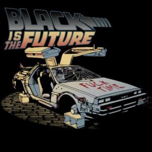 CAMISETA BLACK IS THE FUTURE
