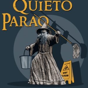 CAMISETA QUIETO PARAO